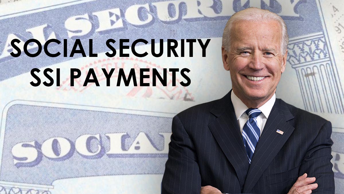 social security ssi payments joe biden