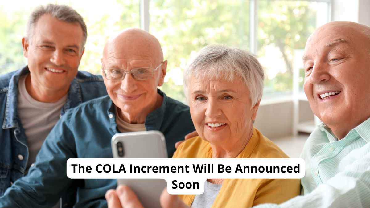 The SSA is set to announce the COLA increment in a few days